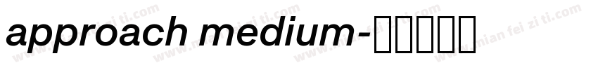 approach medium字体转换